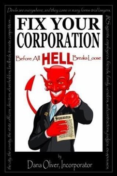 FIX YOUR CORPORATION Before All HELL Breaks Loose (eBook, ePUB) - Oliver, Dana