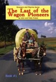 Last of the Wagon Pioneers (eBook, ePUB)