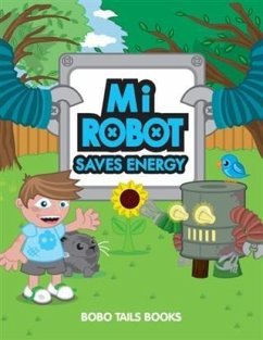 Mi Robot Saves Energy (eBook, ePUB) Cover Mi Robot Saves Energy (eBook, ePUB)