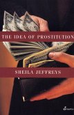 Idea of Prostitution (eBook, ePUB)