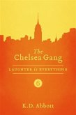Chelsea Gang: Laughter is Everything (eBook, ePUB)