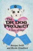 Dr Dog Project (eBook, ePUB) Dr Dog Project (eBook, ePUB)