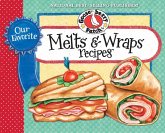 Our Favorite Melts & Wraps Recipes (eBook, ePUB) Our Favorite Melts & Wraps Recipes (eBook, ePUB)