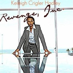 Revenge, Inc. (eBook, ePUB) - Hadley, Keleigh Crigler