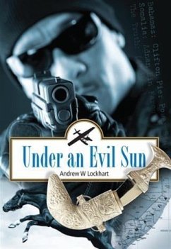 Under An Evil Sun (eBook, ePUB) - Lockhart, Andrew W.