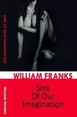 Sins Of Our Imagination (eBook, ePUB) Sins Of Our Imagination (eBook, ePUB)