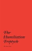 Humiliation Triptych (eBook, ePUB)