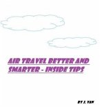 Air Travel Better and Smarter (eBook, ePUB)