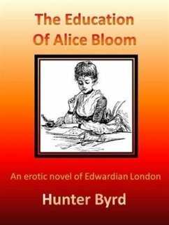 Education of Alice Bloom (eBook, ePUB) - Byrd, Hunter