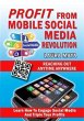 Profit from Mobile Social Media... - Bild 1