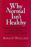 Why Normal Isn't Healthy (eBook, ePUB)
