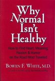 Why Normal Isn't Healthy (eBook, ePUB)