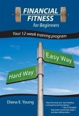 Financial Fitness for Beginners (eBook, ePUB)