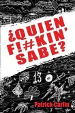 Quien F!#kin' Sabe? (eBook, ePUB) Quien F!#kin' Sabe? (eBook, ePUB)