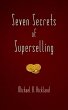 Seven Secrets of Superselling (eBook,... - Bild 1