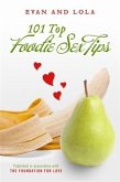 101 Top Foodie Sex Tips (eBook, ePUB)