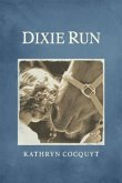 Dixie Run (eBook, ePUB)