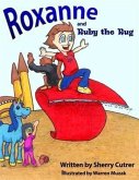 Roxanne and Ruby the Rug (eBook, ePUB)