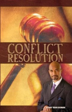 Conflict Resolution (eBook, ePUB) - Bismark, Tudor