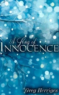 Song of Innocence (eBook, ePUB) - Herriges, Greg