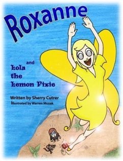 Cover Roxanne and Lola the Lemon Pixie (eBook, ePUB)