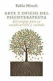 Arte y oficio del psicoterapeuta (eBook, ePUB)