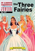 Three Fairies (with panel zoom) - Classics Illustrated Junior (eBook, ePUB)