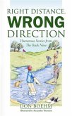 Right Distance, Wrong Direction (eBook, ePUB) Right Distance, Wrong Direction (eBook, ePUB)
