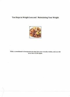 Cover Ten Steps to Weight Loss and Maintaining Your Weight (eBook, ePUB)