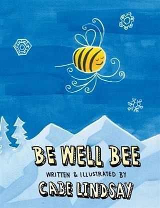 Be Well Bee (eBook, ePUB)