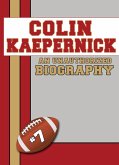 Colin Kaepernick (eBook, ePUB) Colin Kaepernick (eBook, ePUB)
