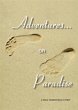 Adventures or Paradise (eBook, ePUB) - Bild 1