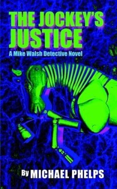 Jockey's Justice (eBook, ePUB) - Phelps, Michael
