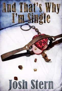 Cover And That's Why I'm Single (eBook, ePUB)
