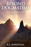 Beyond Dogmatism (eBook, ePUB)