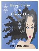 Keep Calm & Carry On (eBook, ePUB)