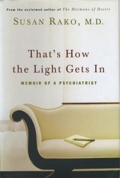 That's How the Light Gets In (eBook, ePUB) - M. D. , Susan Rako