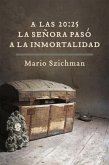 las 20:25 la senora paso a la inmortalidad (eBook, ePUB)