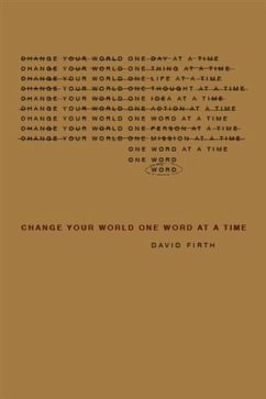 Cover Change Your World, One Word at a Time (eBook, ePUB)