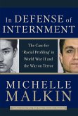 In Defense of Internment (eBook, ePUB) In Defense of Internment (eBook, ePUB)