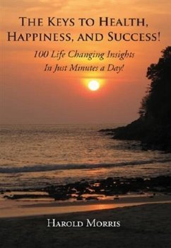 Cover Keys To Health, Happiness, and Success! (eBook, ePUB)