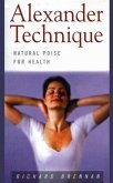 Alexander Technique: Natural Poise for Health (eBook, ePUB)