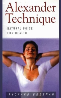 Cover Alexander Technique: Natural Poise for Health (eBook, ePUB)