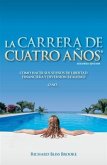 La Carrera De Cuatro Anos (eBook, ePUB)