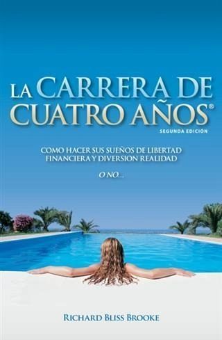 La Carrera De Cuatro Anos (eBook, ePUB)