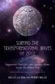 Surfing the Transformational Waves of 2012 (eBook, ePUB) Surfing the Transformational Waves of 2012 (eBook, ePUB)