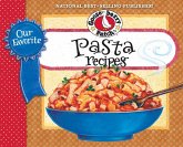 Our Favorite Pasta Recipes Cookbook (eBook, ePUB) Our Favorite Pasta Recipes Cookbook (eBook, ePUB)