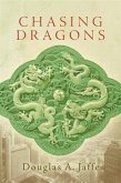 Chasing Dragons (eBook, ePUB)