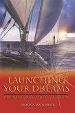 Launching Your Dreams (eBook, ePUB)