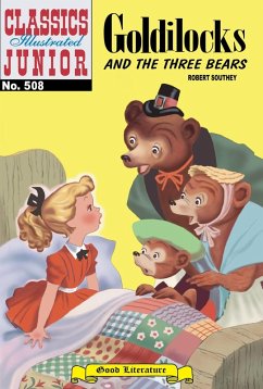 Goldilocks and the Three Bears (with panel zoom) - Classics Illustrated Junior (eBook, ePUB) - Robert Southey